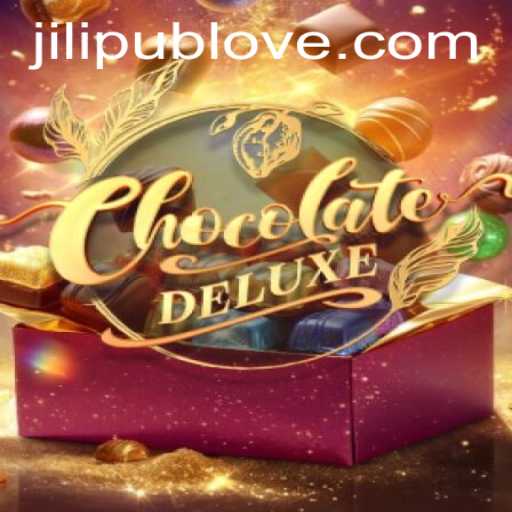Exploring ChocolateDeluxe: The Captivating Journey into JiLiPUB Gaming Experience