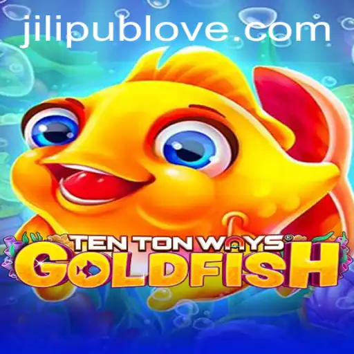 Discover the World of TenTonWaysGoldfish: A Deep Dive into Gaming with JiLiPUB